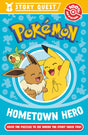 Pokemon Story Quest: Help the Hometown Hero-9780008615291