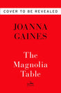 Magnolia Table : A Collection of Recipes for Gathering-9780062820150