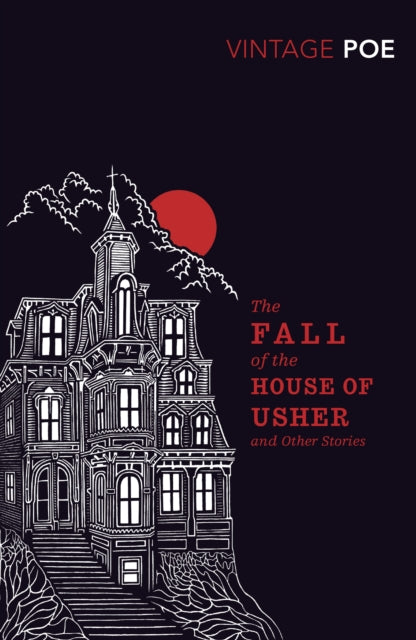The Fall of the House of Usher and Other Stories-9780099540830
