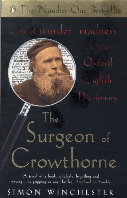 The Surgeon of Crowthorne : A Tale of Murder,Madness and the Oxford English Dictionary-9780140271287