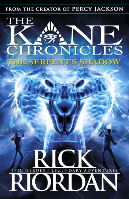 The Kane Chronicles: The Serpent's Shadow-9780141335704