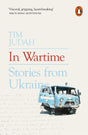 In Wartime : Stories from Ukraine-9780141981086
