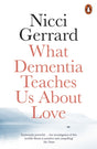 What Dementia Teaches Us About Love-9780141986432