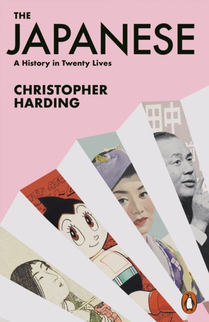 The Japanese : A History in Twenty Lives-9780141992280