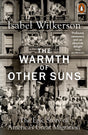The Warmth of Other Suns : The Epic Story of America's Great Migration-9780141995151