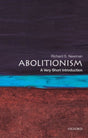 Abolitionism : A Very Short Introduction-9780190213220