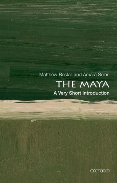 The Maya: A Very Short Introduction-9780190645021