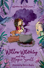 Willow Wildthing and the Magic Spell-9780192771780