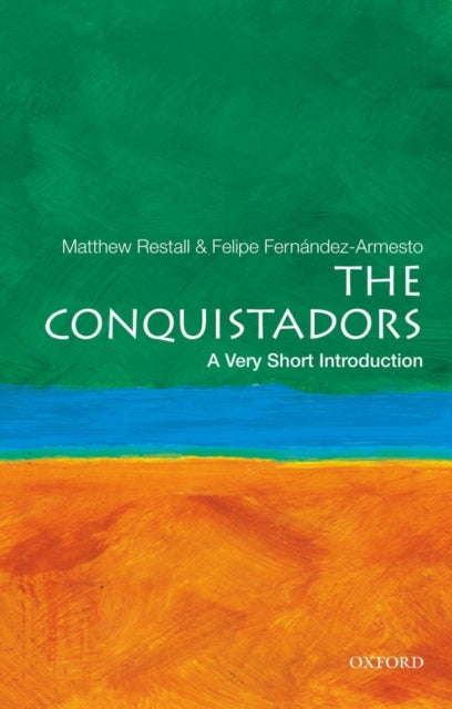 The Conquistadors: A Very Short Introduction-9780195392296