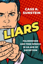 Liars : Falsehoods and Free Speech in an Age of Deception-9780197545119