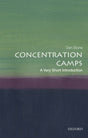 Concentration Camps: A Very Short Introduction-9780198723387