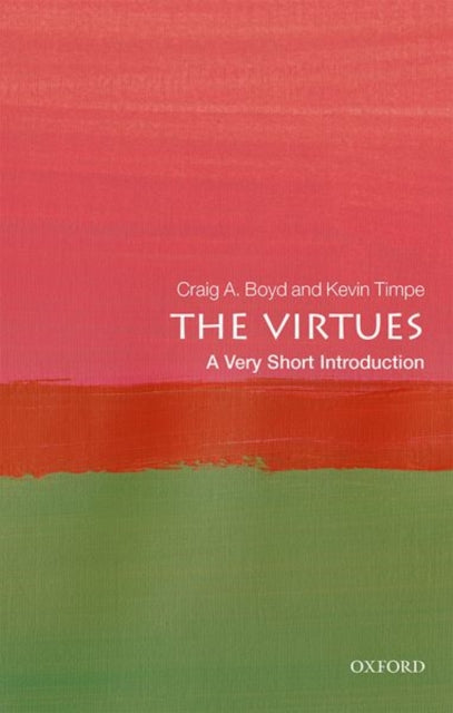 The Virtues: A Very Short Introduction-9780198845379
