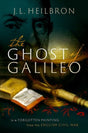 The Ghost of Galileo : In a forgotten painting from the English Civil War-9780198861300