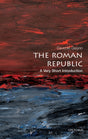 The Roman Republic: A Very Short Introduction-9780199595112