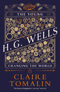 The Young H.G. Wells : Changing the World-9780241239971