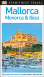 DK Eyewitness Travel Guide Mallorca, Menorca and Ibiza-9780241306154
