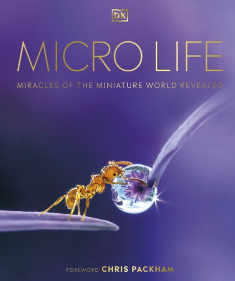 Micro Life : Miracles of the Miniature World Revealed-9780241412756