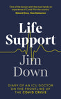 Life Support : Diary of an ICU Doctor on the Frontline of the Covid Crisis-9780241506318