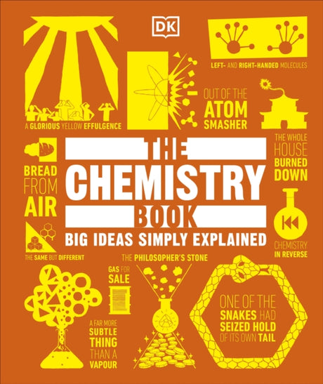 The Chemistry Book : Big Ideas Simply Explained-9780241515549