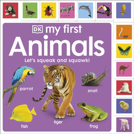 My First Animals: Let's Squeak and Squawk!-9780241555316