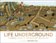 Life Underground : Tunnel into a World of Wildlife-9780241595770