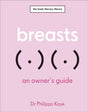 Breasts : An Owner's Guide-9780241615294
