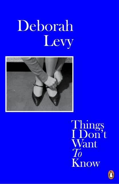 Things I Don't Want to Know-9780241983089