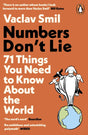 Numbers Don't Lie : 71 Things You Need to Know About the World-9780241989692