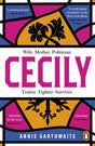 Cecily : An epic feminist retelling of the War of the Roses-9780241990971