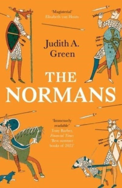 The Normans : Power, Conquest and Culture in 11th Century Europe-9780300270372