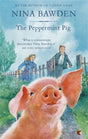 The Peppermint Pig : 'Warm and funny, this tale of a pint-size pig and the family he saves will take up a giant space in your heart' Kiran Millwood Hargrave-9780349009179