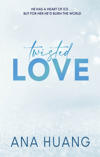 Twisted Love : the TikTok sensation! Fall into a world of addictive romance...-9780349434278