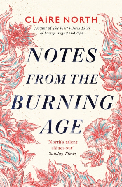 Notes from the Burning Age-9780356514765