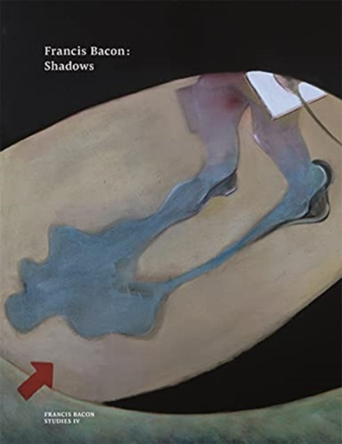 Francis Bacon: Shadows-9780500971154