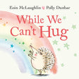 While We Can't Hug-9780571365593