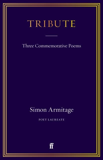 Tribute: Three Commemorative Poems-9780571381753