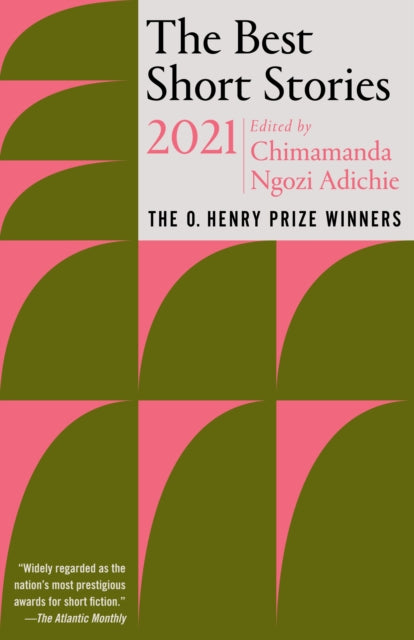 The Best Short Stories 2021 : The O. Henry Prize Winners-9780593311257