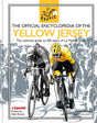 The Official Encyclopedia of the Yellow Jersey : 100 Years of the Yellow Jersey (Maillot Jaune)-9780600636335