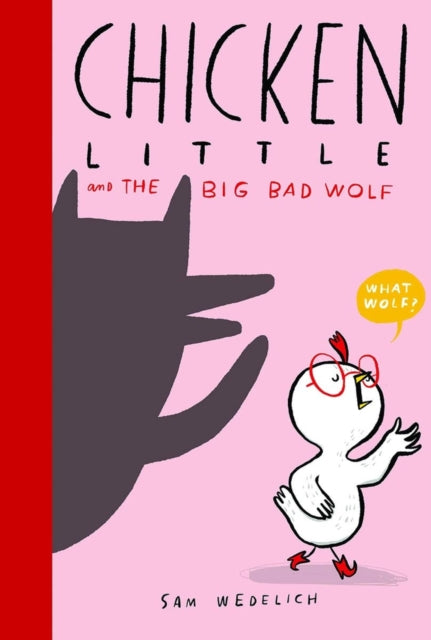 Chicken Little and the Big Bad Wolf-9780702310133