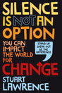 Silence is Not An Option: You can impact the world for change-9780702310560