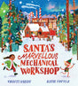 Santa's Marvellous Mechanical Workshop -9780702312281