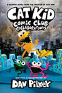 Cat Kid Comic Club 4: Collaborations: from the Creator of Dog Man-9780702326585