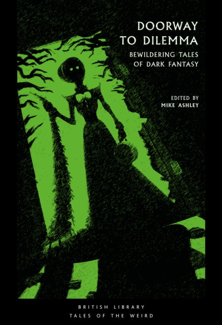Doorway to Dilemma : Bewildering Tales of Dark Fantasy-9780712352635