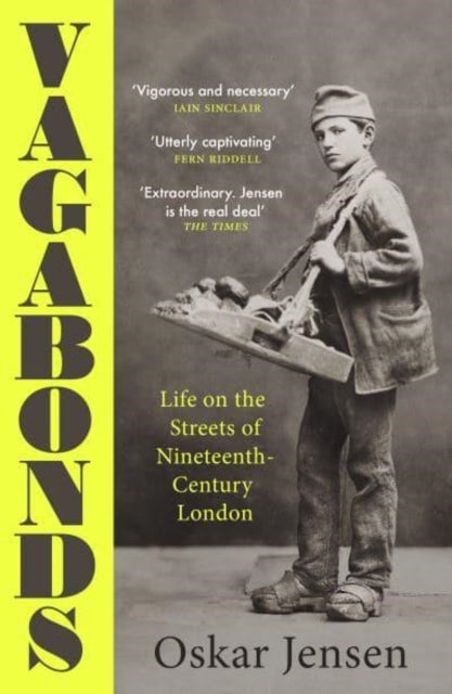 Vagabonds : Life on the Streets of Nineteenth-century London - by BBC New Generation Thinker-9780715654958