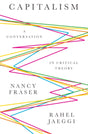 Capitalism : A Conversation in Critical Theory-9780745671574
