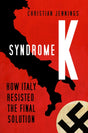 Syndrome K : How Italy Resisted the Final Solution-9780750996556