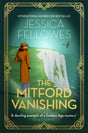 The Mitford Vanishing : Jessica Mitford and the case of the disappearing sister-9780751580648