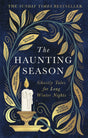 The Haunting Season : The instant Sunday Times bestseller and the perfect companion for winter nights-9780751581997