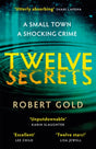 Twelve Secrets : Harlan Coben meets Broadchurch in the paciest thriller of the year-9780751582765
