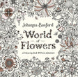 World of Flowers : A Colouring Book and Floral Adventure-9780753553183